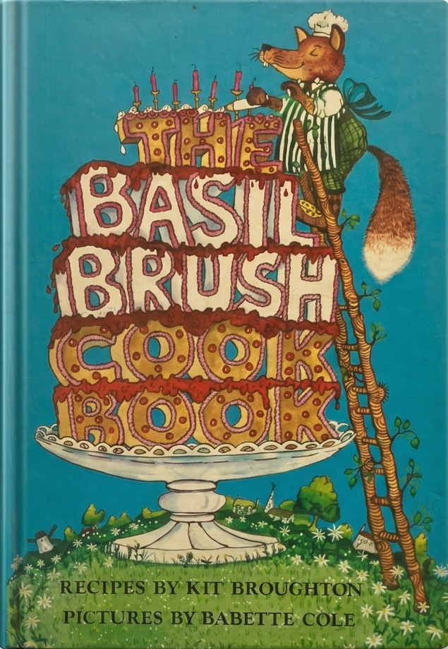 Cover of The Basil Brush Cook Book illustrated by Babette Cole