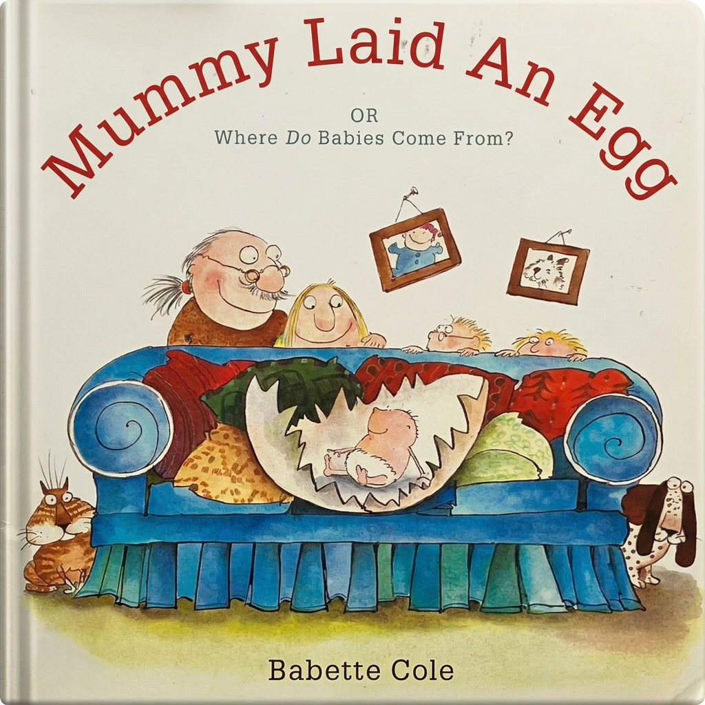Mummy Laid an Egg! book cover