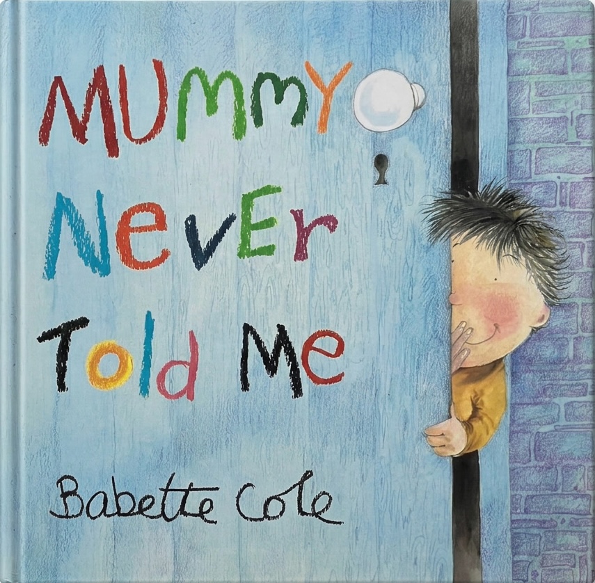 Mummy Never Told Me book cover