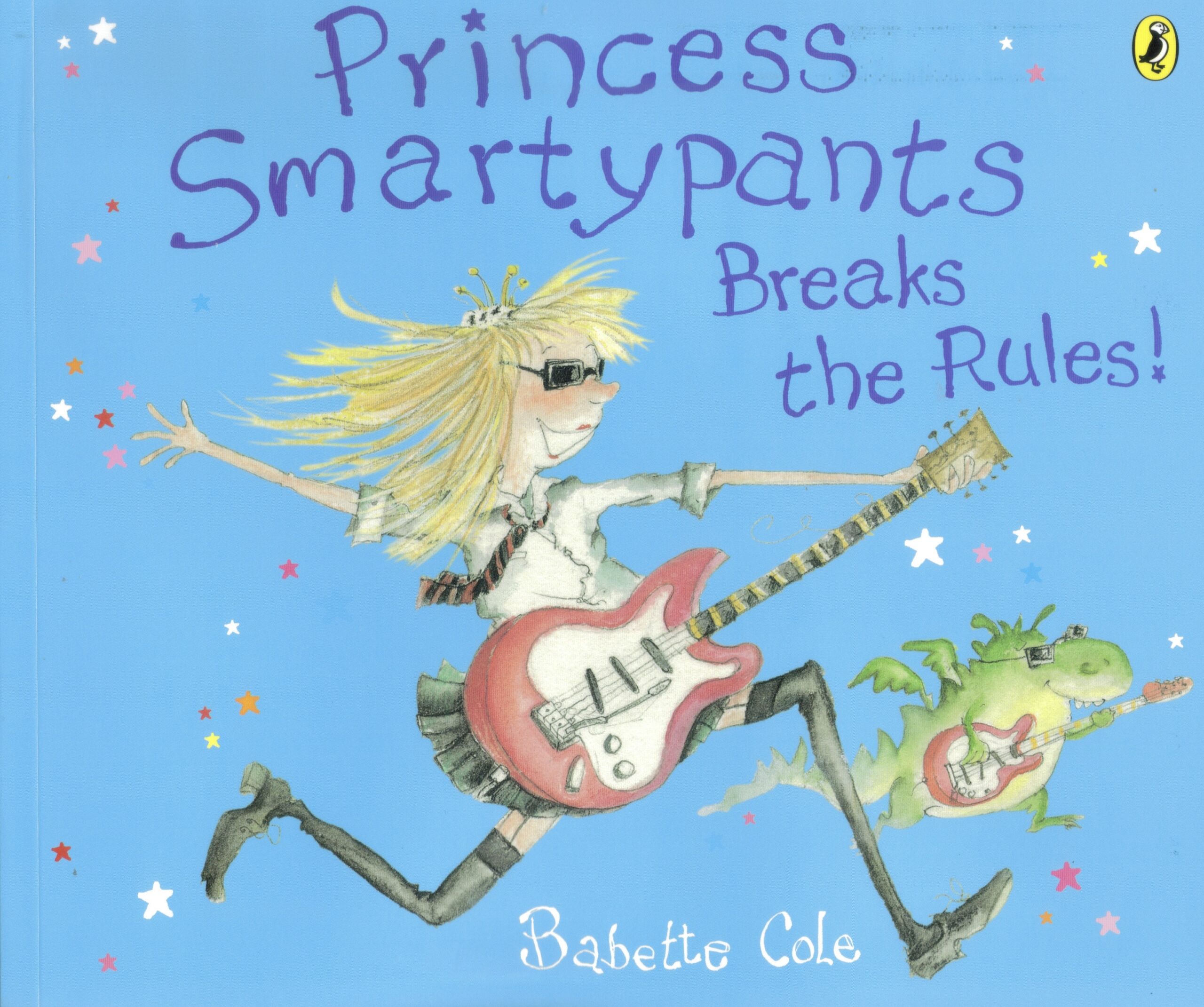 Original cover of Princess Smartypants Breaks ALL the Rules! by Babette Cole