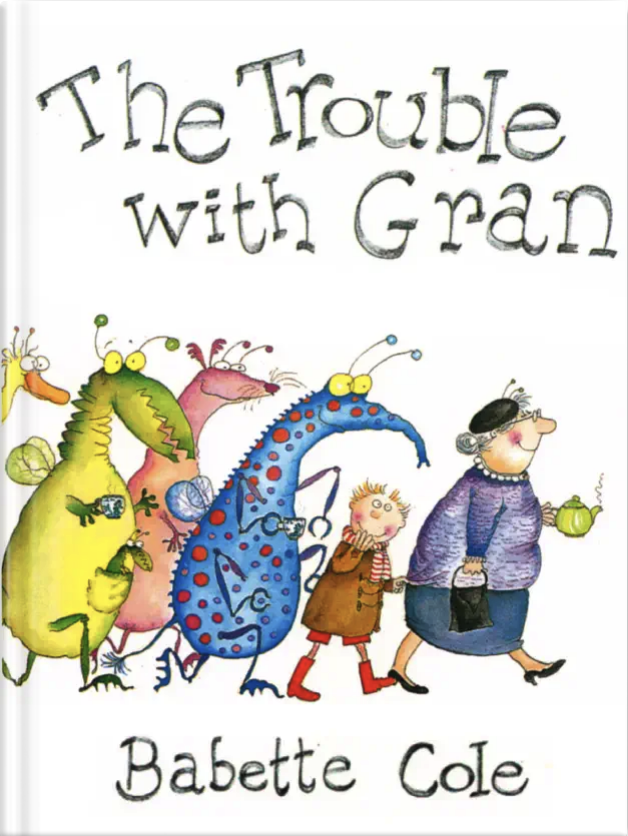 Cover of The Trouble with Gran
